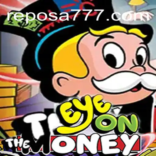 Explorando o Fascinante Jogo 'EyeOnTheMoney' e a Estratégia Reposa 777