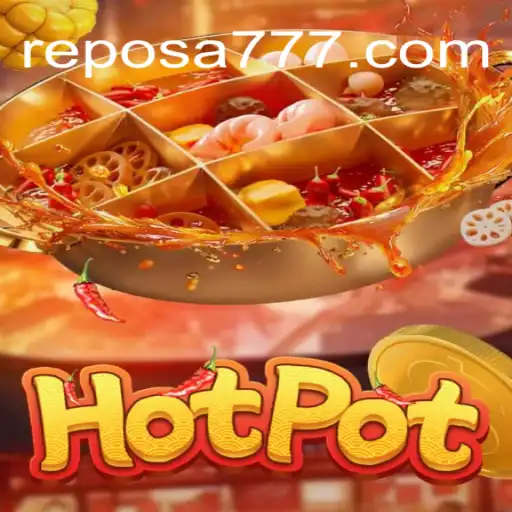 Descubra o Fascinante Mundo do Jogo Hotpot: Reposa 777