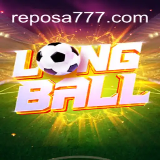 Descubra o Empolgante Jogo LongBall e Sua Nova Expansão Reposa 777