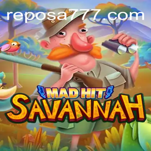 MadHitSavannah: O Jogo Inovador que Conquista o Mundo com Reposa 777